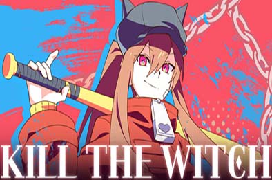 猎杀女巫 / KILL THE WITCH