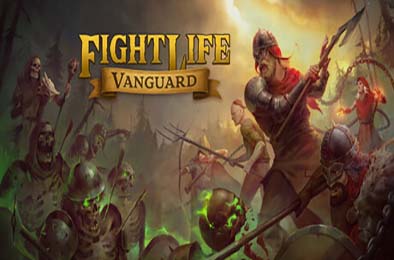 战斗人生：先锋 / Fight Life: Vanguard