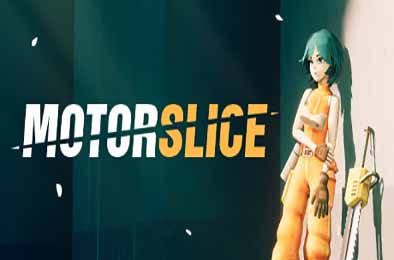 废都电锯姬 / MOTORSLICE
