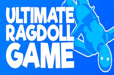 史诗布偶游戏 / Ultimate Ragdoll Game