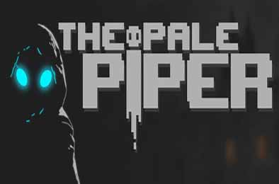 苍白吹笛人 / The Pale Piper
