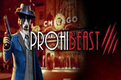 禁酒兽影 / PROHIBEAST