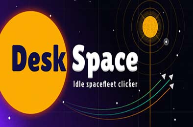 桌面空间：放置舰队 / Desk Space: Idle Spacefleet clicker