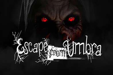逃离安布拉 / Escape from Umbra
