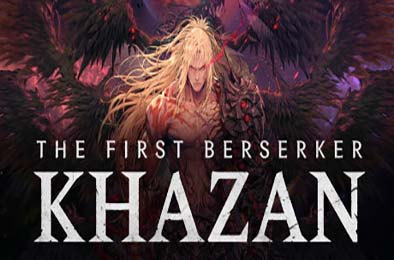 第一狂战士：卡赞 / The First Berserker: Khazan