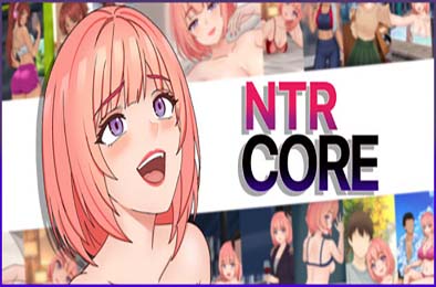 NTR核心 / NTR CORE 