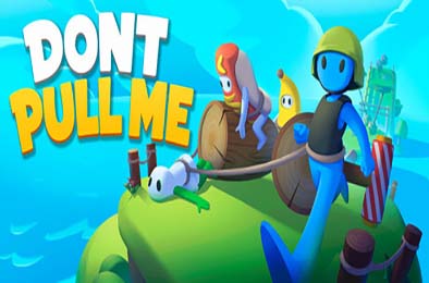 别拽我！/ Don’t Pull Me!