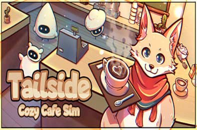 Tailside：治愈咖啡馆 / Tailside: Cozy Cafe Sim